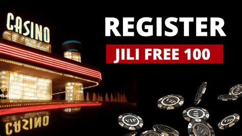 jili free 100 register|JILI FREE 100 PHP.